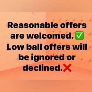 Reasonable offers only